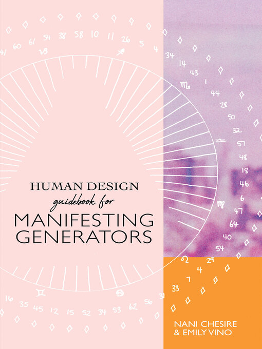 Title details for Human Design Guidebook for Manifesting Generators by Nani Chesire - Available